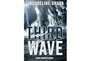 Third Wave: A Global Apocalyptic Disaster
