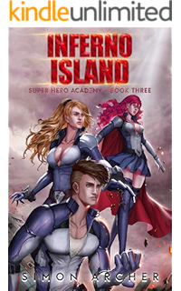 Amazon Com Arch Rivals Super Hero Academy Book 2 Ebook Archer