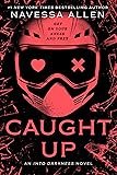 Caught Up: An Into Darkness Novel