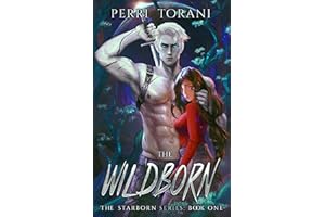 The Wildborn: A Sci-Fi Alien Romance (The Starborn Series Book 1)