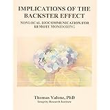 Implications of the Backster Effect.