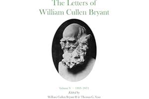 The Letters of William Cullen Bryant: Volume V, 1865–1871