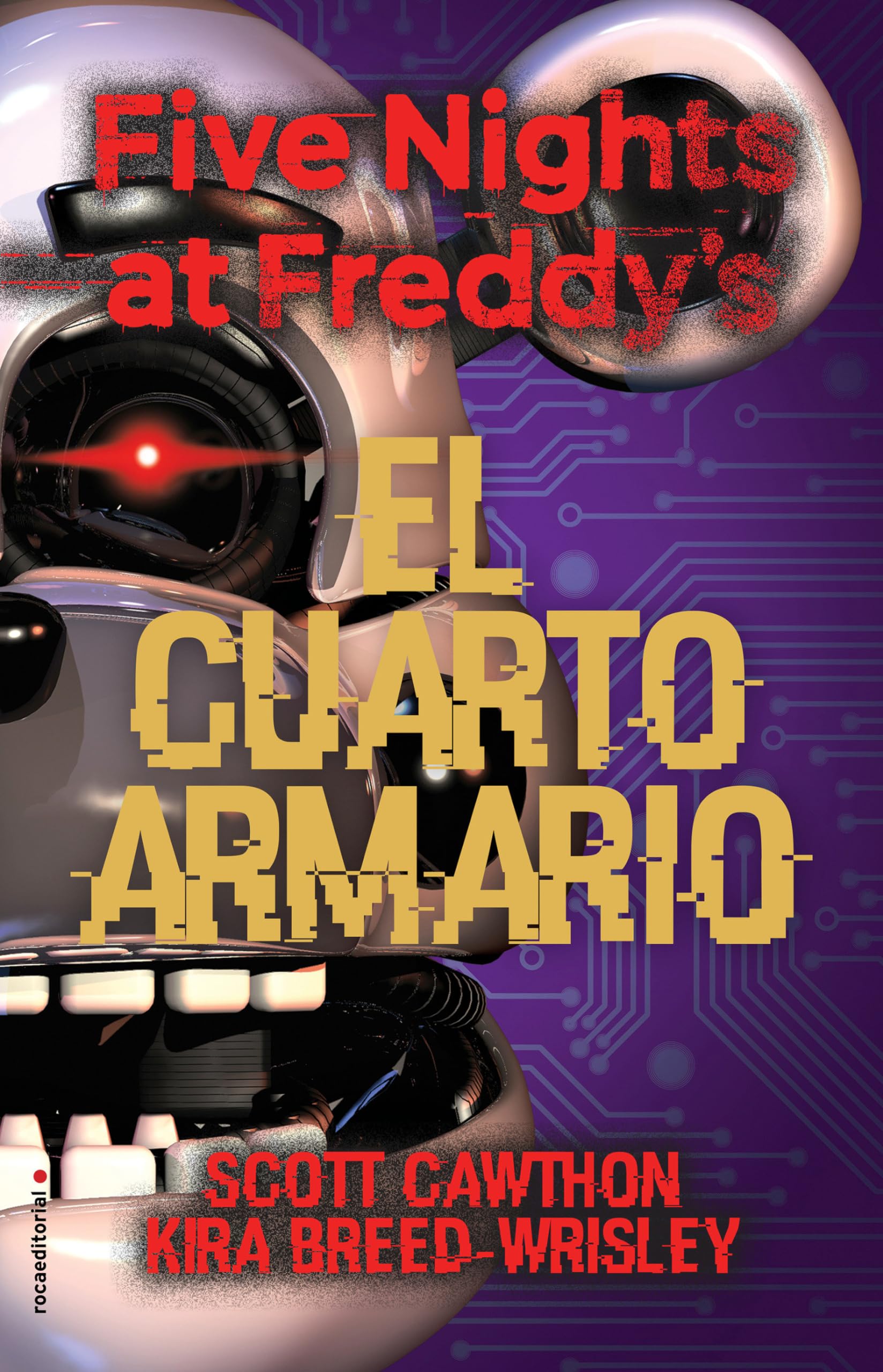Five Nights at Freddy's. El cuarto armario / The Fourth Closet (Spanish Edition)