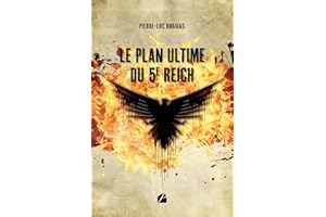 Le Plan Ultime du 5e Reich