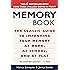The Memory Book: The Classic Guide to Improving Your Memory at Work, at School, and at Play