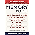 The Memory Book: The Classic Guide to Improving Your Memory at Work, at School, and at Play