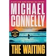 Amazon.com: The Waiting: A Ballard and Bosch Novel (A Renée Ballard and ...