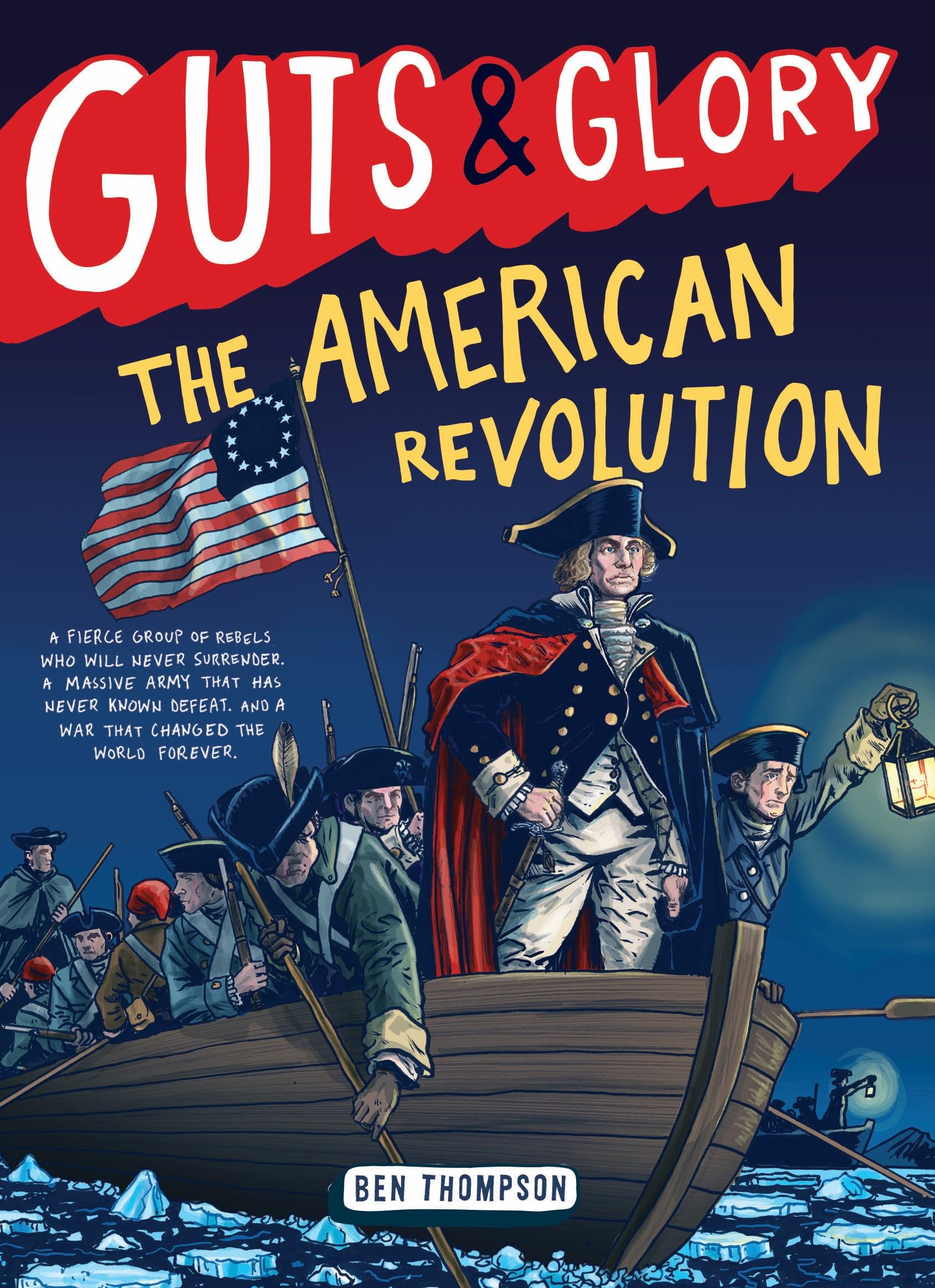 Guts & Glory: The American Revolution