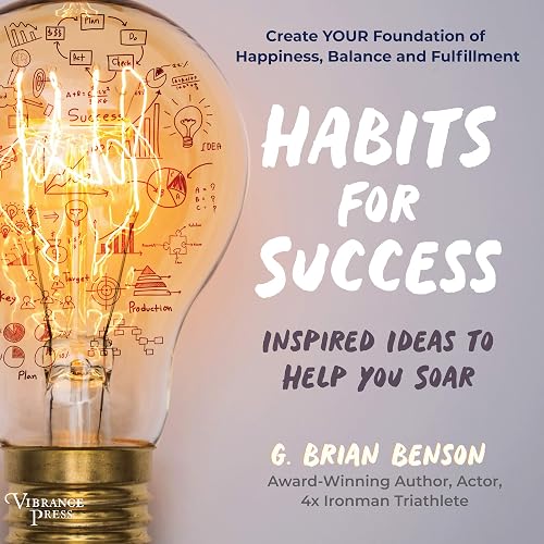 Download Habits for Success: Inspired Ideas to Help You Soar PDF