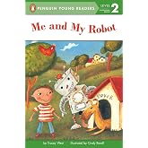 Me and My Robot (Penguin Young Readers, Level 2)