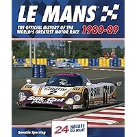 ル・マン24時間LE MANS 1990-99 Quentin Spurring Le Mans 1990-99: The Official History Of The World's