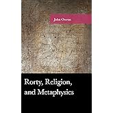 Rorty, Religion, and Metaphysics (American Philosophy Series)