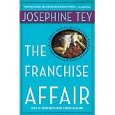 The Franchise Affair (Inspector Alan Grant Book 3)