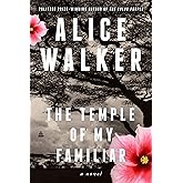 The Temple of My Familiar: A Novel