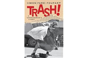 Trash!: A Garbageman's Story