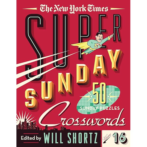 The New York Times Super Sunday Crosswords Volume 14: 50 Sunday