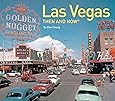 Las Vegas Then and Now®