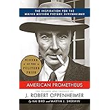 American Prometheus: The Inspiration for the Major Motion Picture OPPENHEIMER