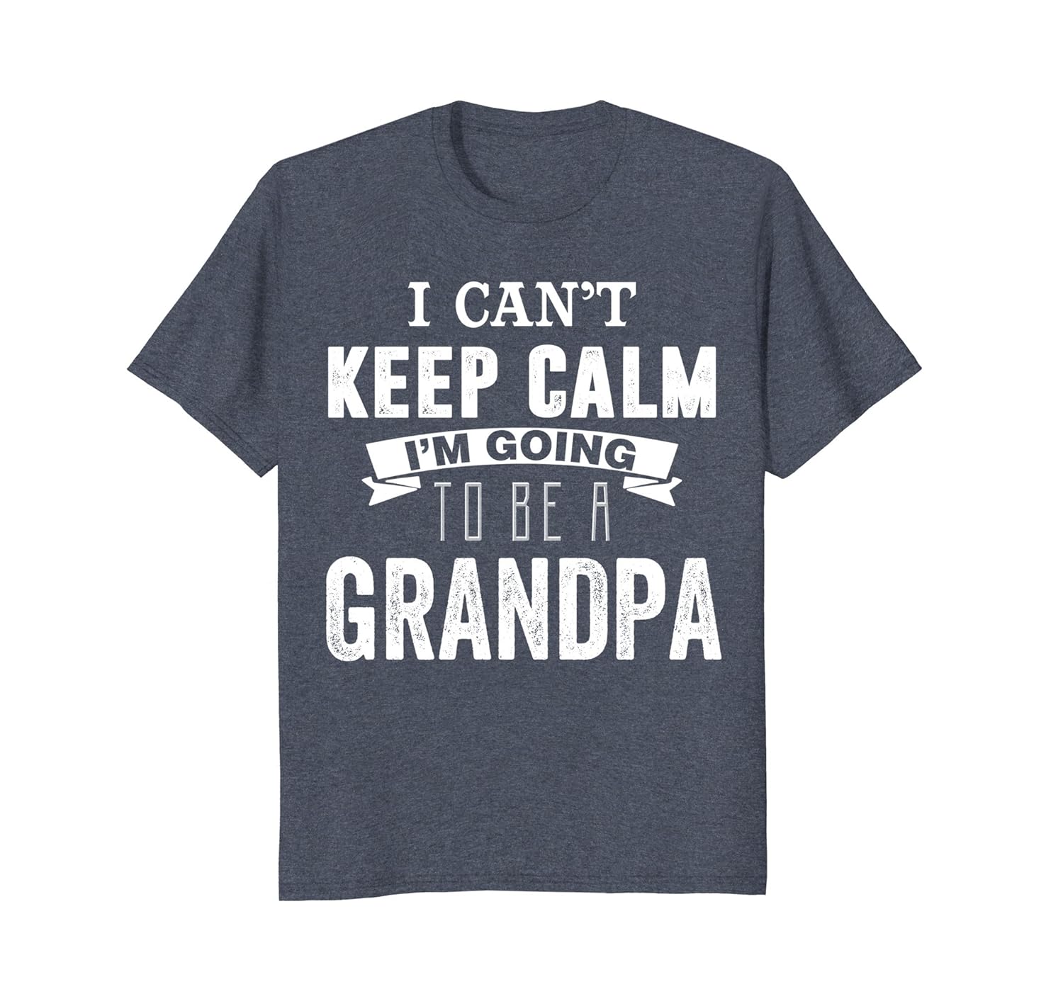 Family Shirt I Can't Keep Calm I'm Going To Be A Grandpa-anz