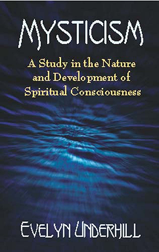 Download Mysticism: A Study in the Nature and Development of Spiritual Consciousness (English Edition) PDF
