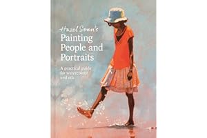 Hazel Soan's Painting People and Portraits: A practical guide for watercolour and oils