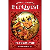 ElfQuest: The Original Quest: Book 1--Fire and Flight