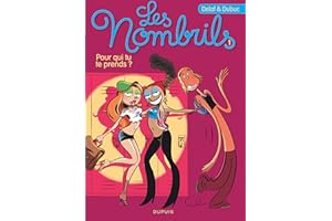Les Nombrils - Tome 1 - Pour qui tu te prends ? (French Edition)