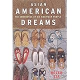 Asian American Dreams: The Emergence of an American People