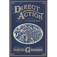 Direct Action: An Ethnography