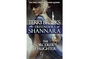 The Sorcerer's Daughter: The Defenders of Shannara