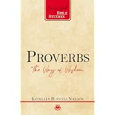 Proverbs: The Ways of Wisdom (Living Word Bible Studies)