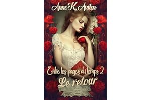 Entre les pages du temps 2 : Le Retour (French Edition)