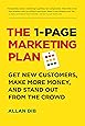 The 1-Page Marketing Plan: Get New Customers, Make More Money, And Stand out From The Crowd