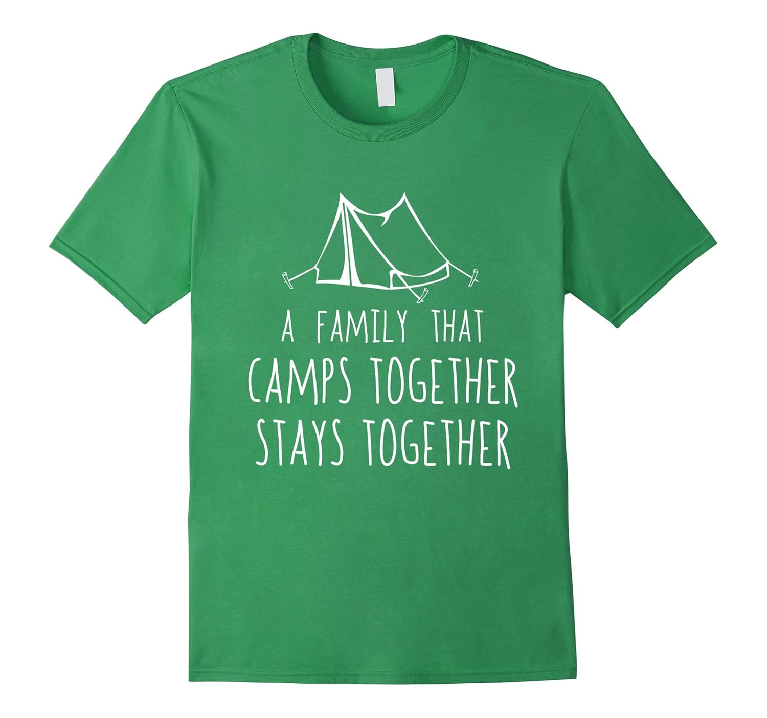 A Family That Camps Together Stays Together Camping T shirt