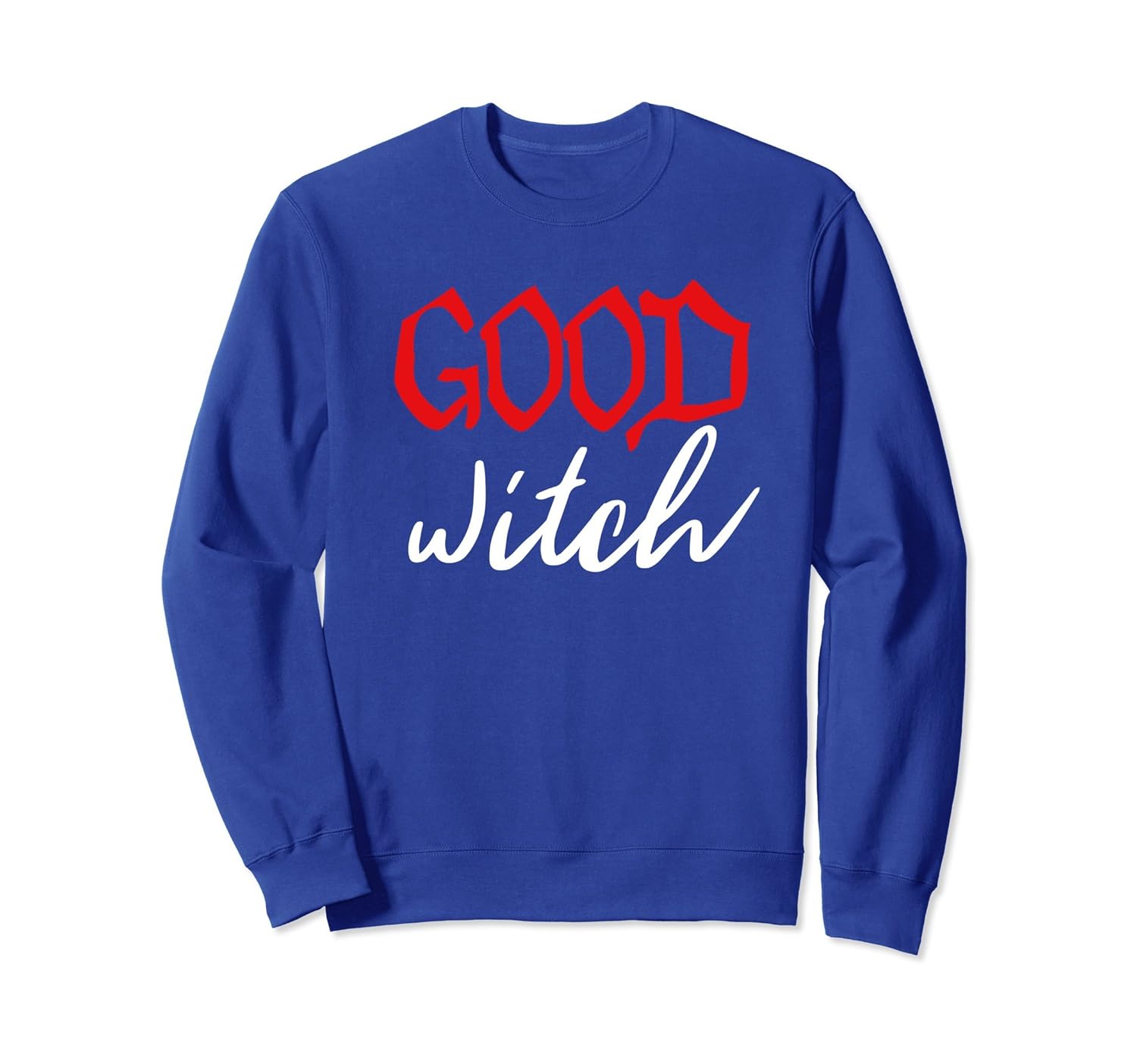 Funny Good Witch Halloween Sweatshirt Men Women- TPT