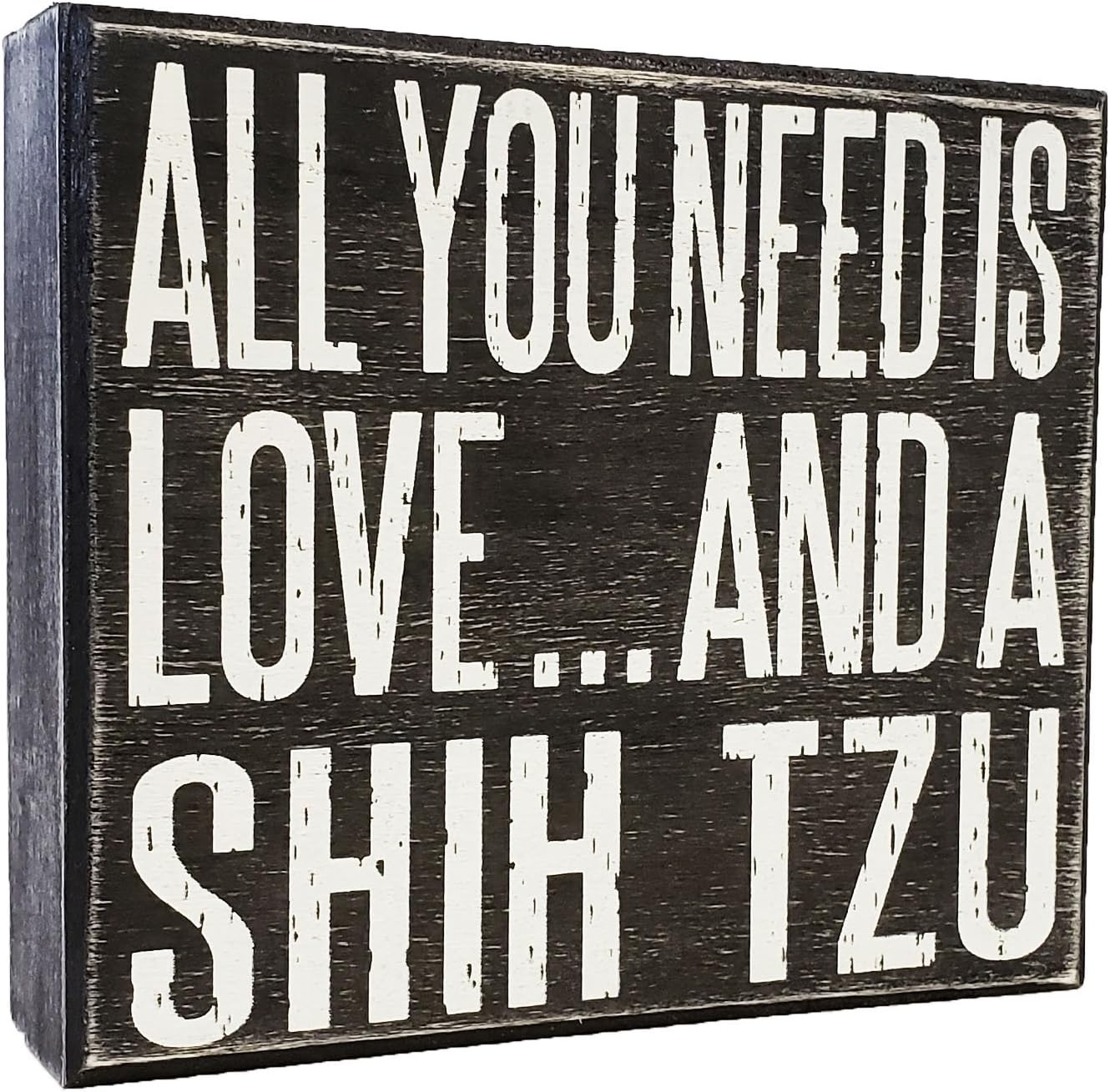 JennyGems - All You Need is Love and a Shih Tzu - Real Wood Stand Up Box Sign - Shih Tzu Gift Series, Shihtzu Moms and Owners