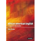 African American English: A Linguistic Introduction