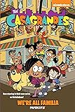 The Casagrandes Vol. 1: We're All Familia