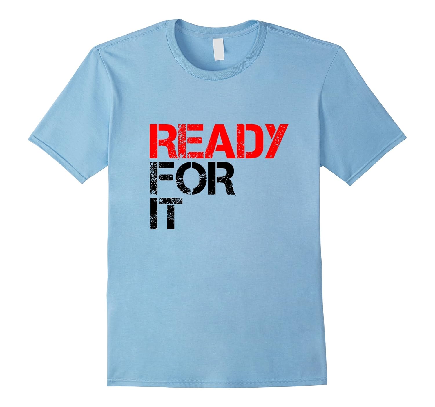 Ready For It T-Shirt-ANZ