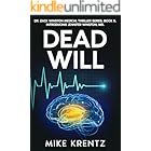 Dead Will (Dr. Zack Winston Book 5)