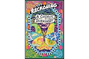 Reckoning: A Chorus, Divergent
