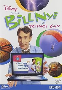 Bill Nye the Science Guy: Erosion