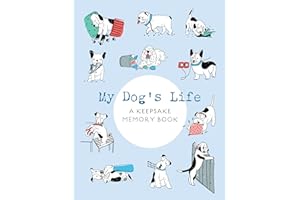 My Dog's Life: A Keepsake Memory Book