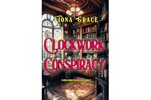 Clockwork Conspiracy (A Darla Digby Cozy Mystery—Book 7)