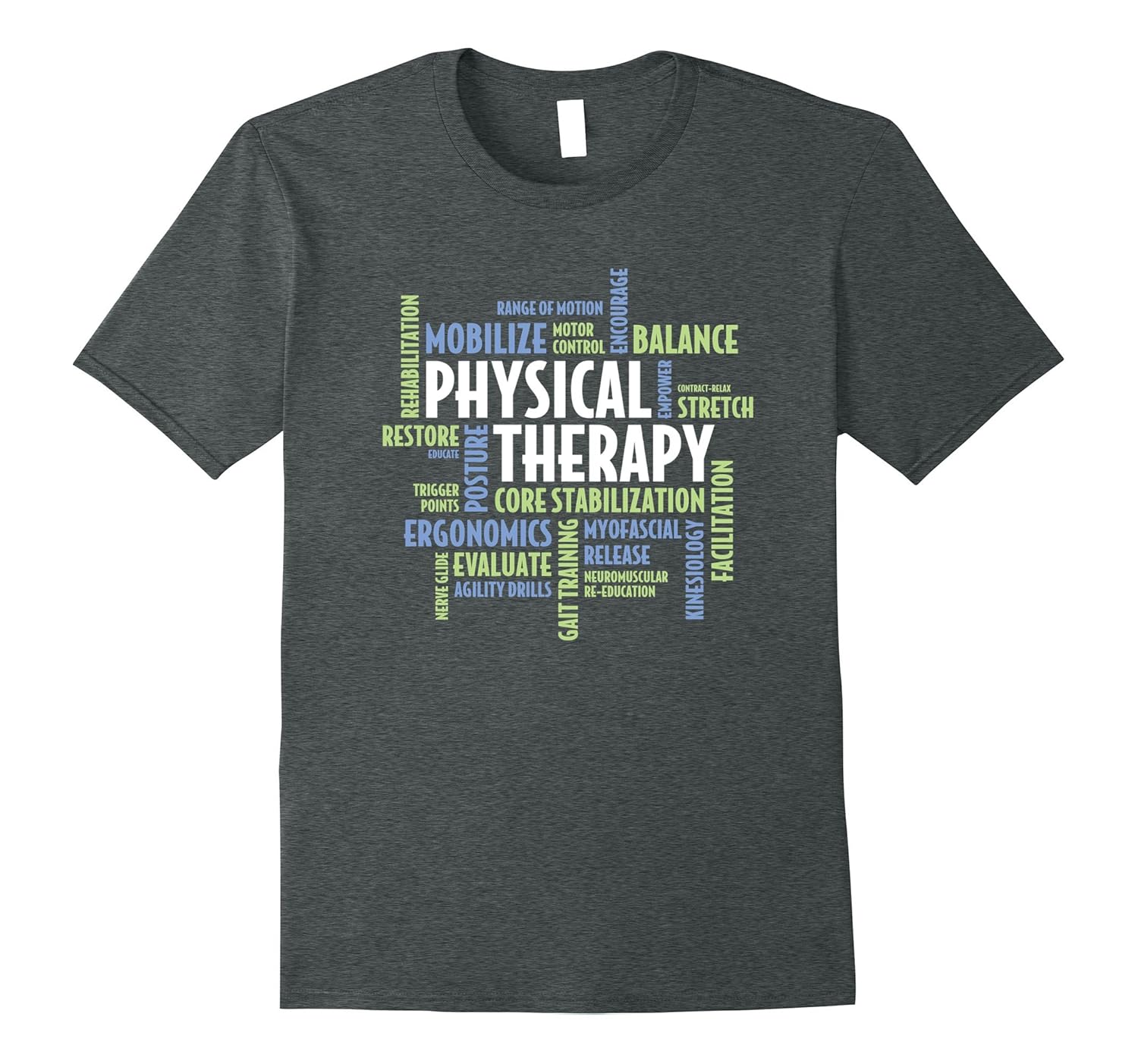 Physical Therapy T shirt For PT Month T Shirt Managatee