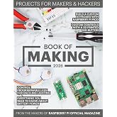 Book of Making 2026: Projects for Makers and Hackers