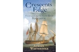 Crescents Edge: Book 4 of the Nicholas Cruwys Naval Series
