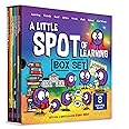 A Little SPOT of Learning 8 Book Box Set (Books 33-40: Kind Words, Friendship, Learning with Emotions, Goes to School, Letters, Words, Reading, Math)