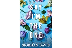 Say I'm the One (All of Me Book 1)