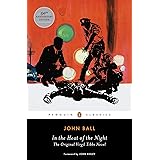 In the Heat of the Night: The Original Virgil Tibbs Novel